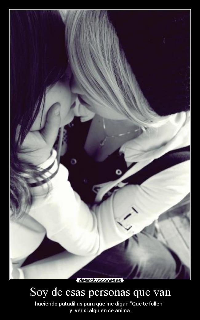 Soy de esas personas que van -