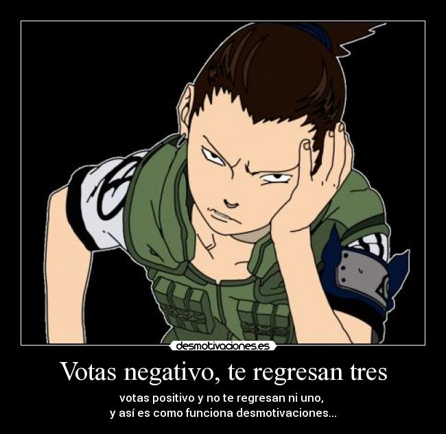 carteles anime naruto shikamaru nara desmo voto desmotivaciones