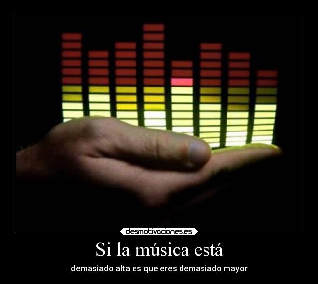 Si la música está - 