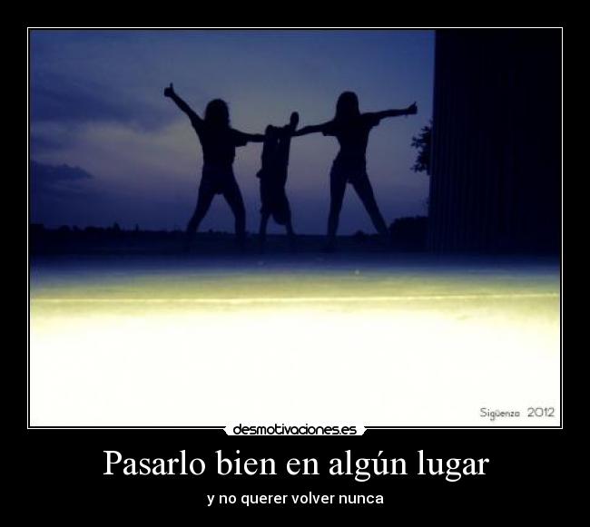 Pasarlo bien en algún lugar -