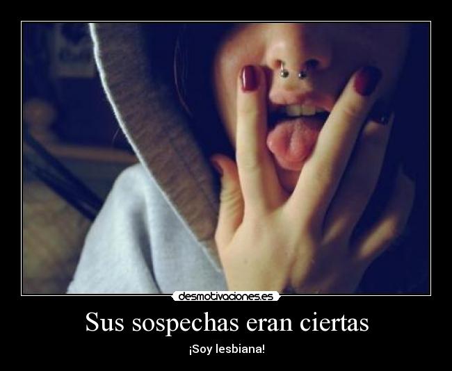 Sus sospechas eran ciertas -