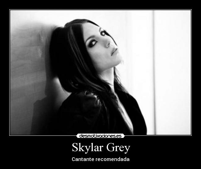 Skylar Grey - Cantante recomendada