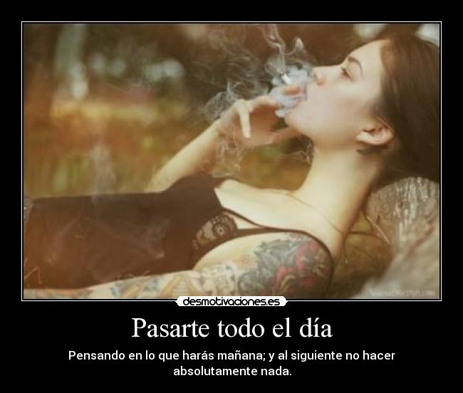 Pasarte todo el día - 