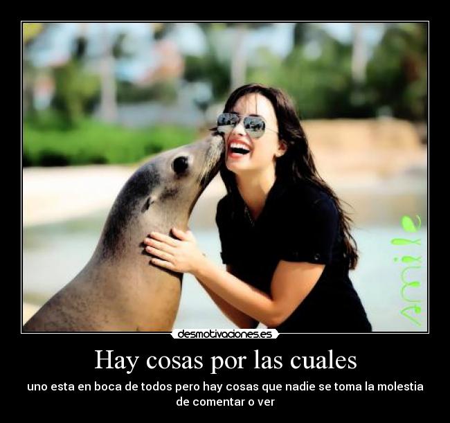 Hay cosas por las cuales Desmotivaciones Hay cosas por las cuales Desmotivaciones