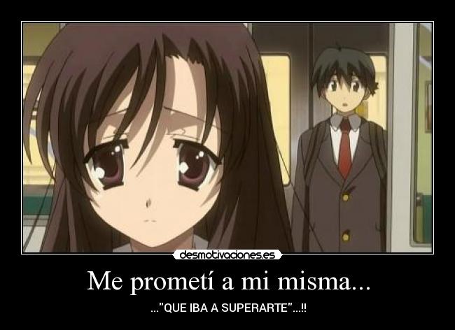 Me prometí a mi misma... -