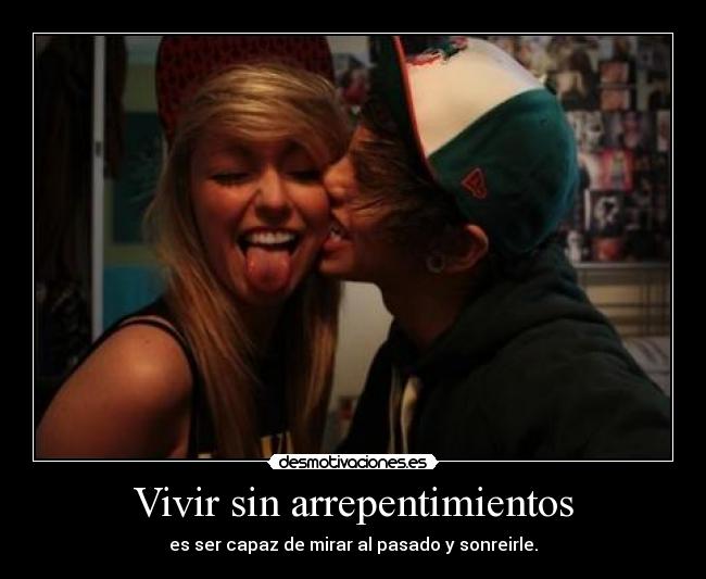 Vivir sin arrepentimientos - 