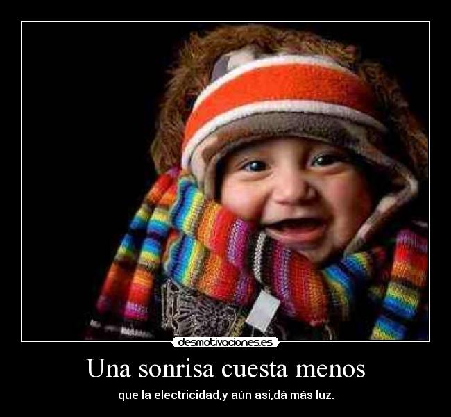 carteles sonrisa sonrisa cosita bonita desmotivaciones