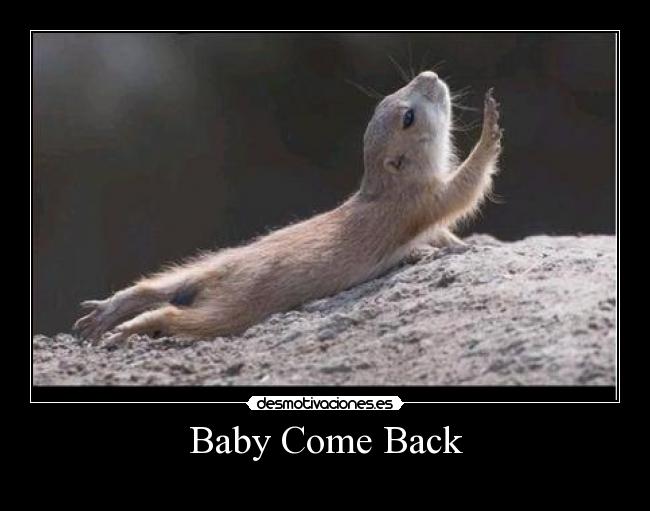 Baby Come Back - 