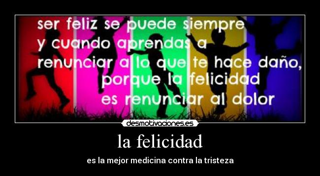 la felicidad - 