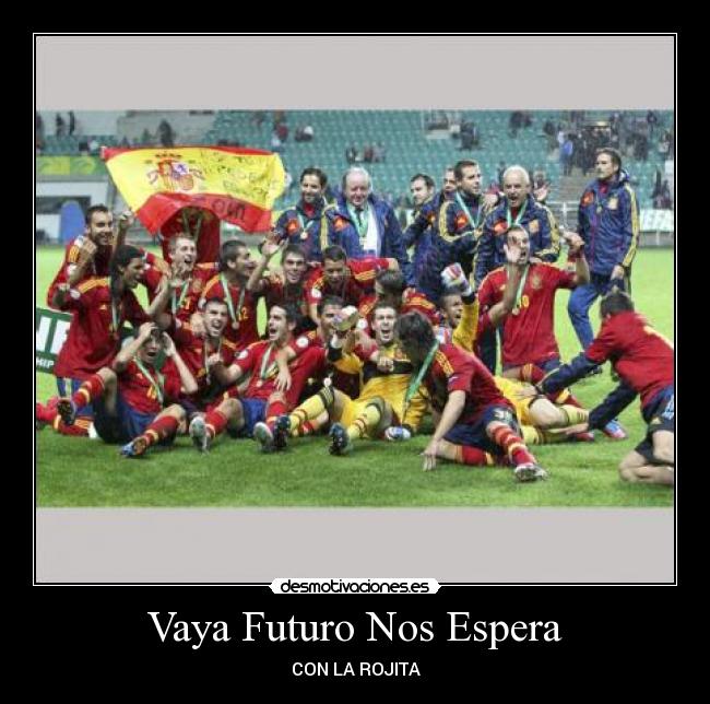 Vaya Futuro Nos Espera - 