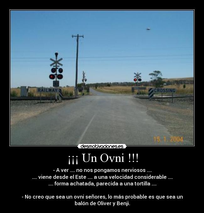 ¡¡¡ Un Ovni !!! - 