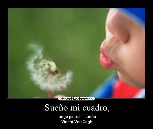 Sueño mi cuadro, -
