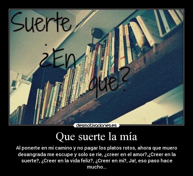 carteles suerte desmotivaciones