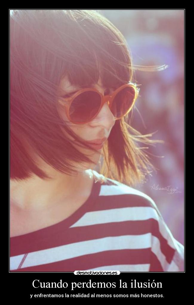 Cuando perdemos la ilusión -