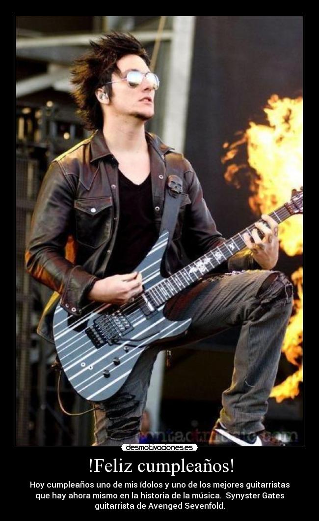 !Feliz cumpleaños! - Hoy cumpleaños uno de mis ídolos y uno de los mejores guitarristas
que hay ahora mismo en la historia de la música. Synyster Gates
guitarrista de Avenged Sevenfold.