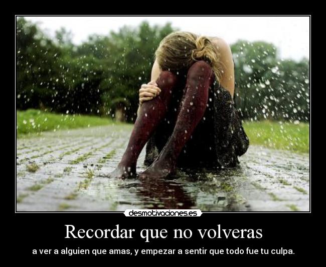 Recordar que no volveras - 