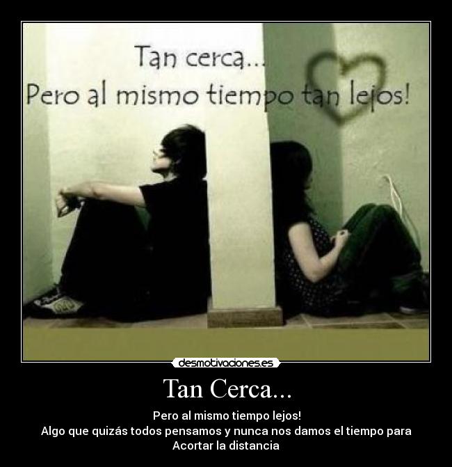 carteles cerca lejos mismo tiempo desmotivaciones