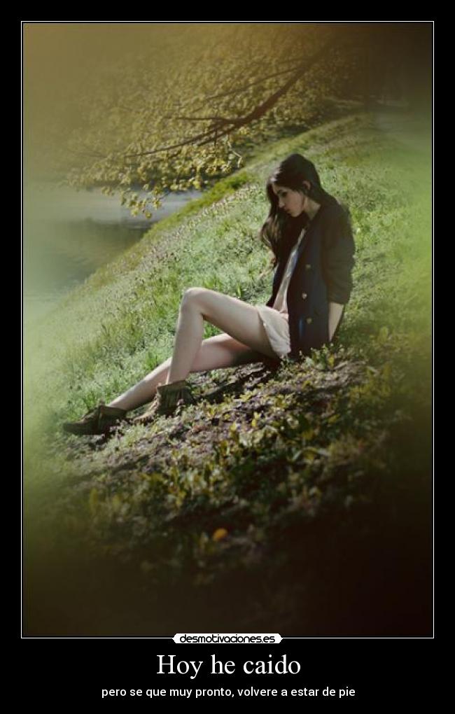 Hoy he caido -