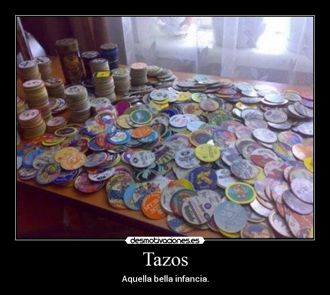 Tazos - Aquella bella infancia.