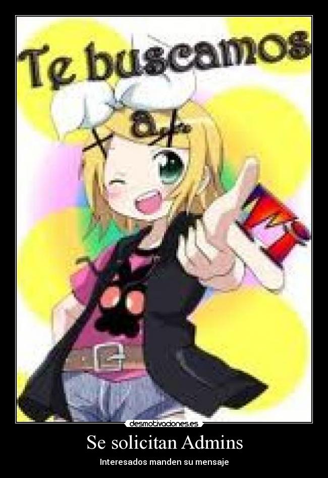 Se solicitan Admins - Interesados manden su mensaje