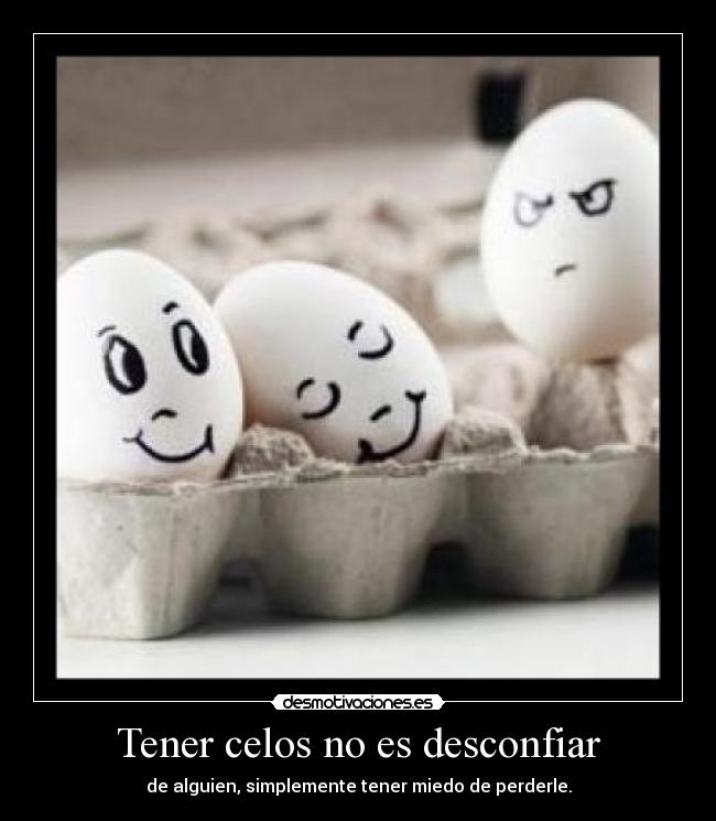 carteles celos celos desmotivaciones