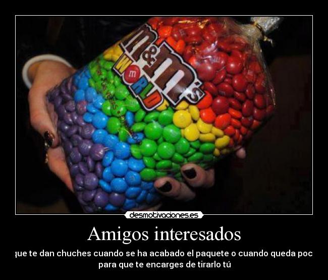Amigos interesados -