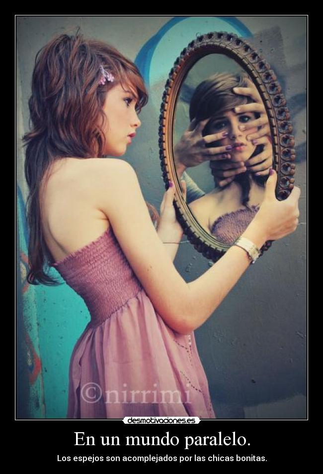 En un mundo paralelo. -