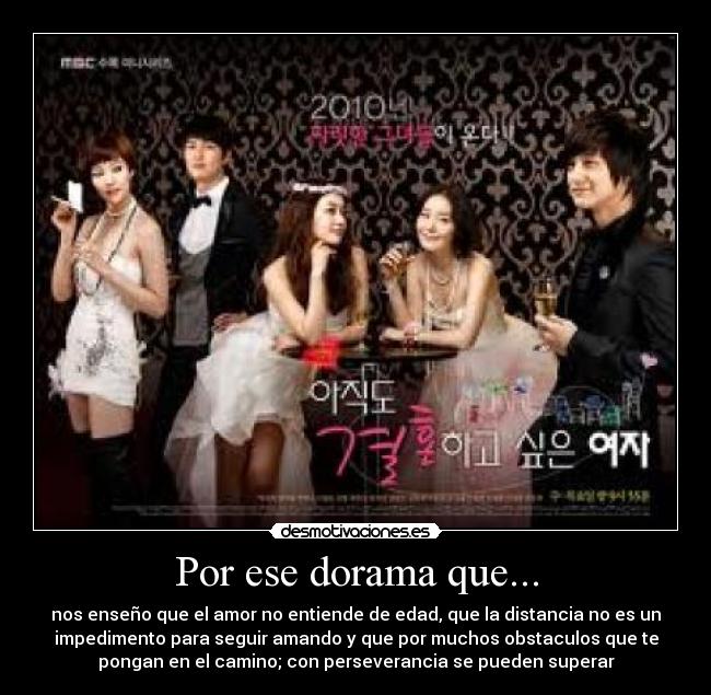 Por ese dorama que... -