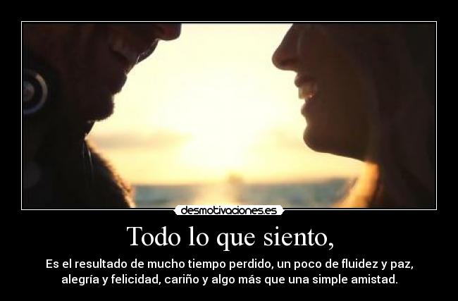 Todo lo que siento, - 