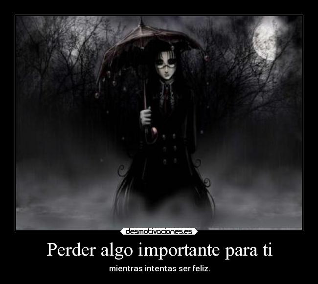 Perder algo importante para ti - 