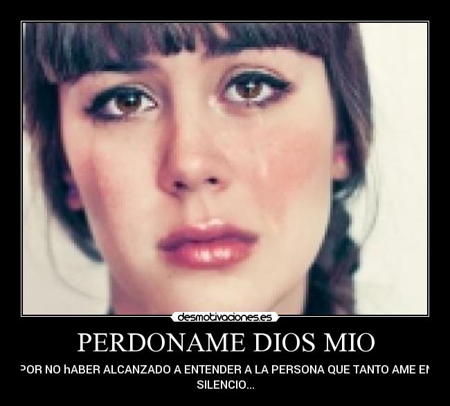 carteles dios perdoname desmotivaciones
