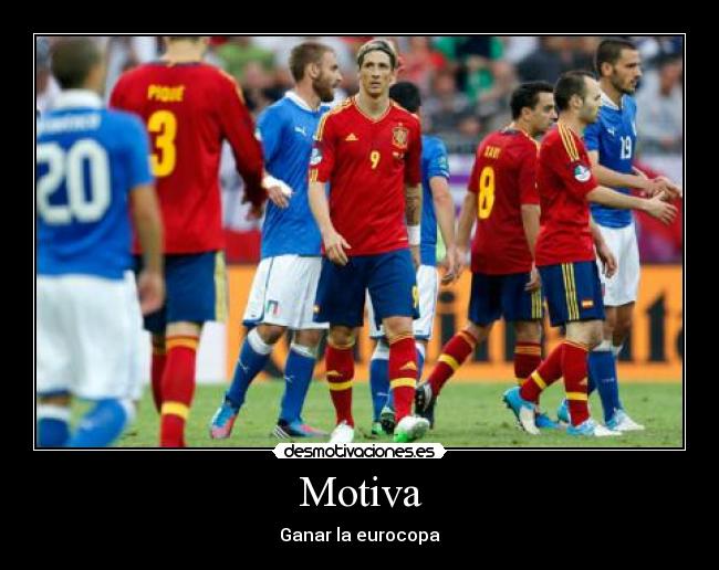 Motiva - Ganar la eurocopa