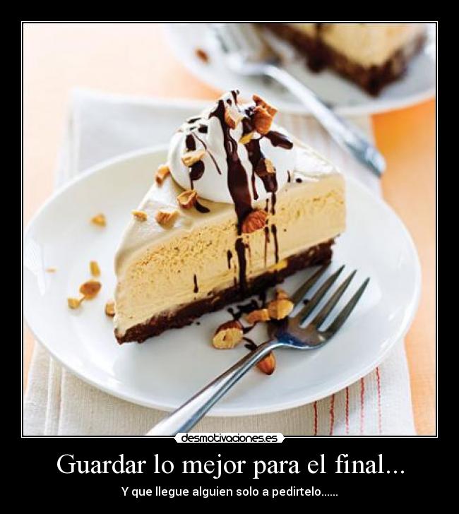 carteles guardar mejor para final desmotivaciones