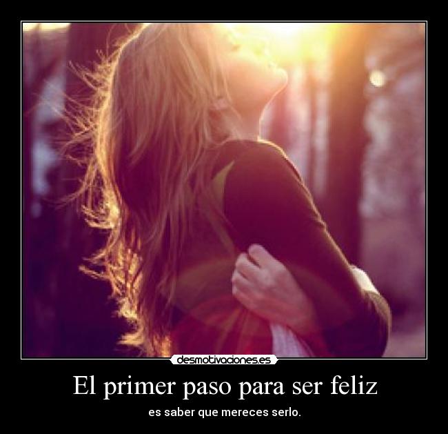 El primer paso para ser feliz - 