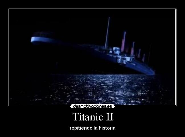 Titanic II - repitiendo la historia