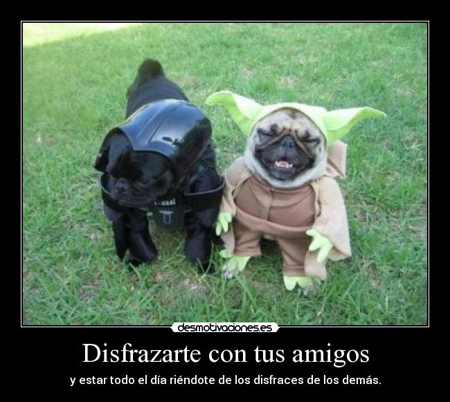 Disfrazarte con tus amigos -