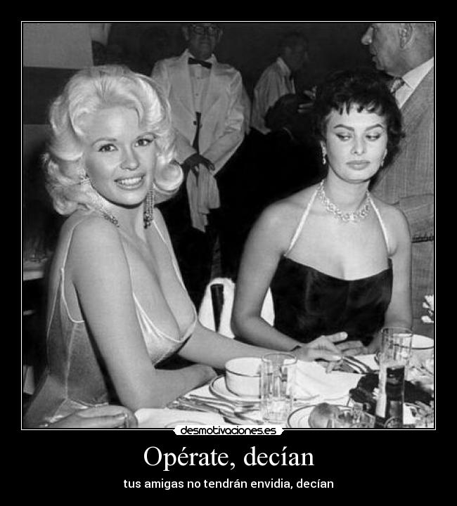 Opérate, decían - 
