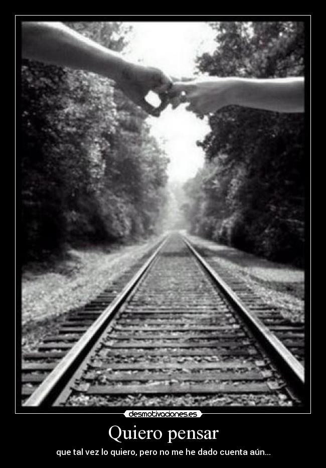 Quiero pensar - 