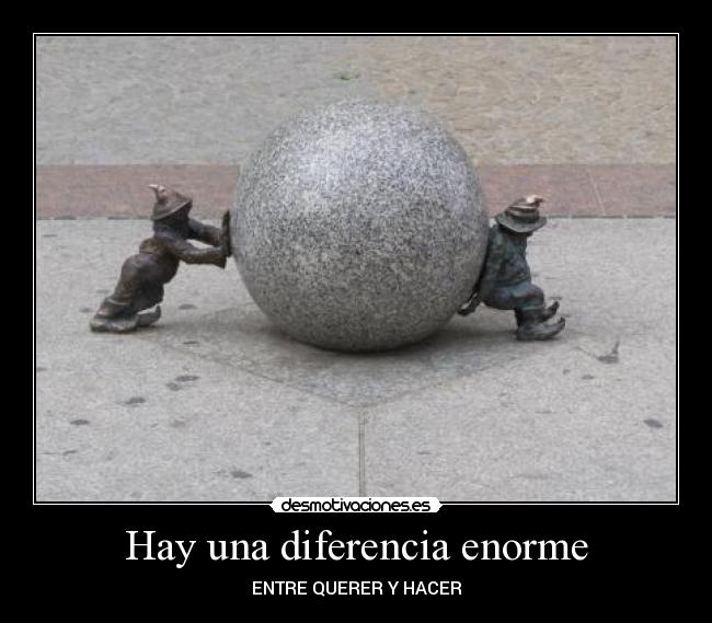 Hay una diferencia enorme - 