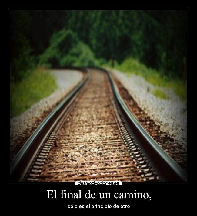 carteles camino viadetren principio final desmotivaciones