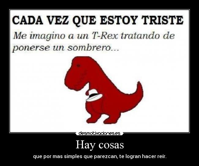 Hay cosas -