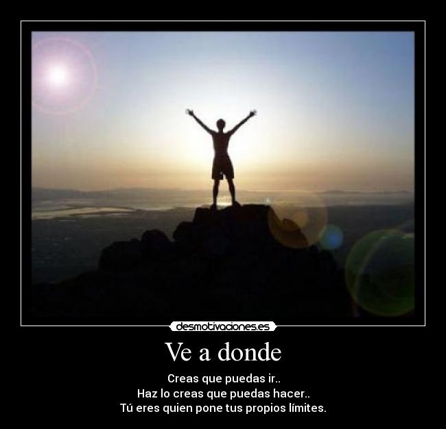 Ve a donde - 