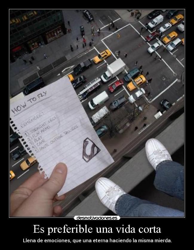 Es preferible una vida corta - 