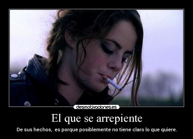 El que se arrepiente -