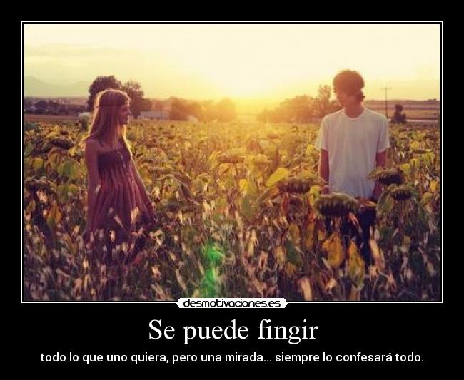Se puede fingir -
