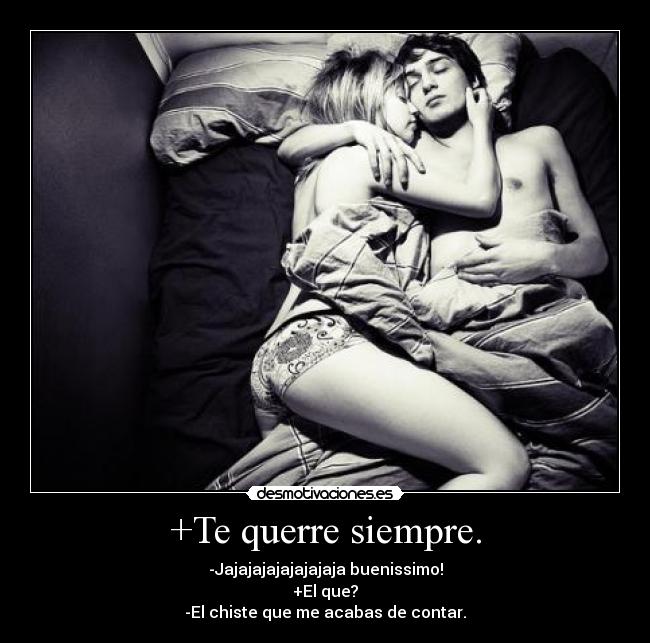+Te querre siempre. - 