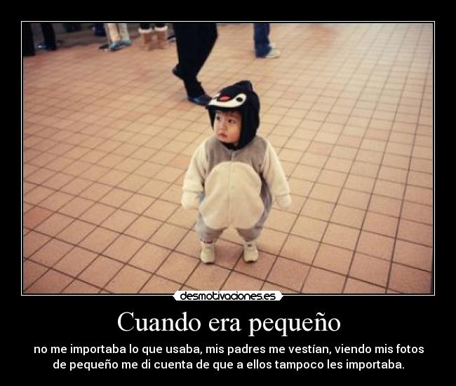 Cuando era pequeño - 