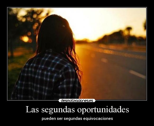 Las segundas oportunidades -