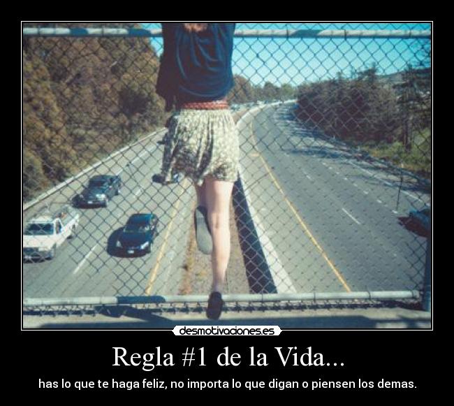 Regla #1 de la Vida... - 