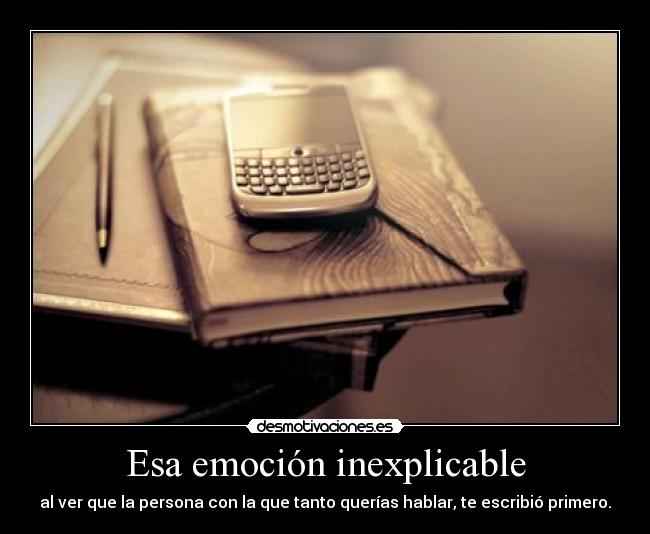 Esa emoción inexplicable -